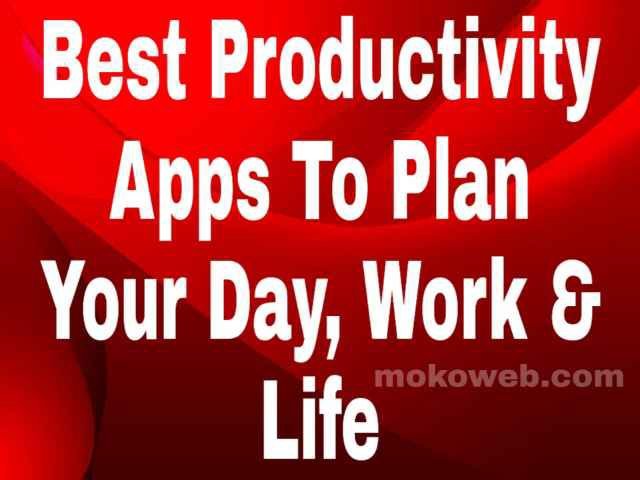 10 Top Productivity Apps to Organize your Day, Work and Life 2025