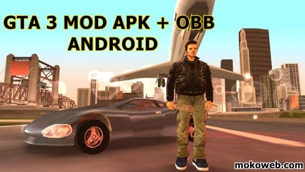 GTA 3 Apk MOD Download v1.6 OBB Data [Full Version]