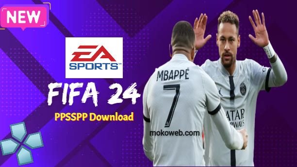 FIFA 2024 PPSSPP (Fifa 24 psp) iSO Game File Download (Highly