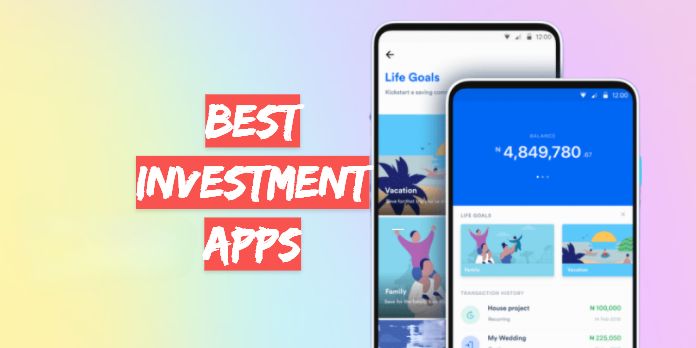 Best Investing Apps You Should Know In 2024