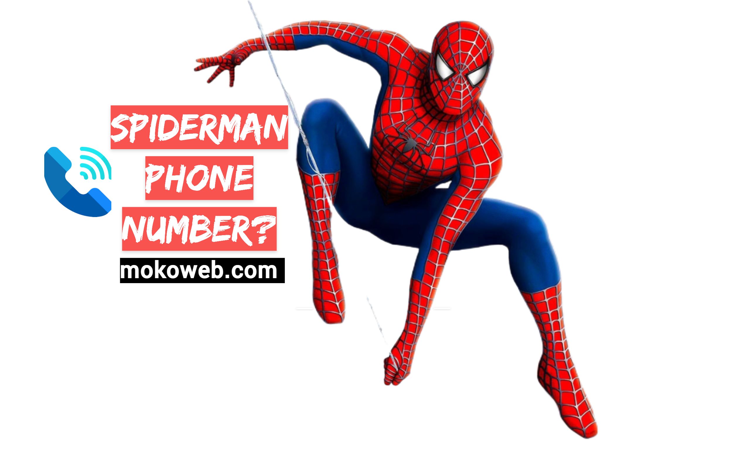 What is Spiderman Phone Number? Learn More Here