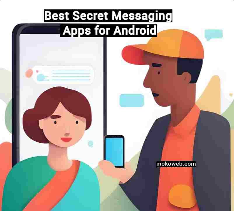 Secret Messaging Best Secret Messaging Apps to Hide Your Chats on Android